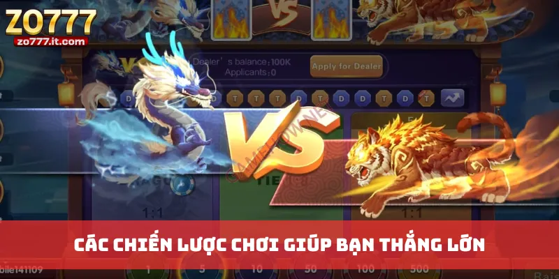 Các chiến lược chơi giúp bạn thắng lớn